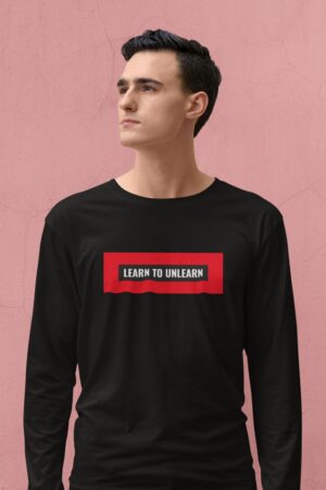 Men’s Full Sleeve T-Shirt | Unlearning