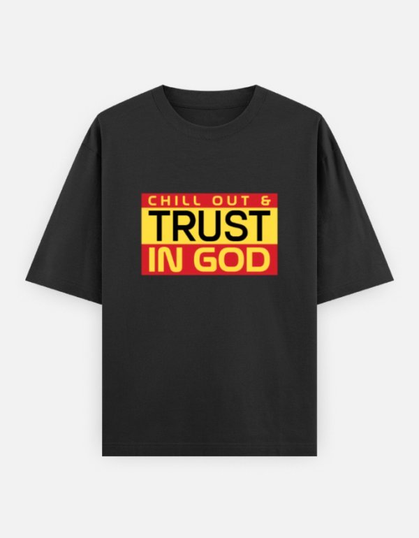 Trust in God T-Shirt | Unisex Oversized Classic Tee