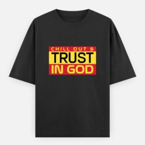 Trust in God T-Shirt | Unisex Oversized Classic Tee